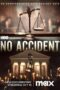 Nonton Film No Accident (2023) Terbaru Nonton Film No Accident (2023) Terbaru