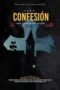 Nonton Film The Confession (2024) Terbaru Nonton Film The Confession (2024) Terbaru