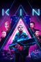 Nonton Film Kin (2018) Terbaru Nonton Film Kin (2018) Terbaru