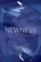 Nonton Film Newness (2017) Terbaru Nonton Film Newness (2017) Terbaru