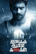 Nonton Film Iravukku Aayiram Kangal (2018) Terbaru
