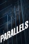 Nonton Film Parallels (2015) Terbaru Nonton Film Parallels (2015) Terbaru