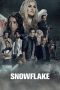 Nonton Film Snowflake (2017) Terbaru Nonton Film Snowflake (2017) Terbaru