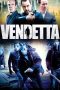 Nonton Film Vendetta (2013) Terbaru Nonton Film Vendetta (2013) Terbaru