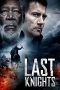 Nonton Film Last Knights (2015) Terbaru Nonton Film Last Knights (2015) Terbaru