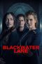 Nonton Film Blackwater Lane (2024) Terbaru Nonton Film Blackwater Lane (2024) Terbaru