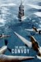Nonton Film The Arctic Convoy (2023) Terbaru Nonton Film The Arctic Convoy (2023) Terbaru