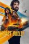 Nonton Film Last Bullet (2025) Terbaru Nonton Film Last Bullet (2025) Terbaru