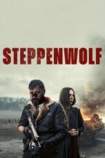 Nonton Film Steppenwolf (2024) Terbaru